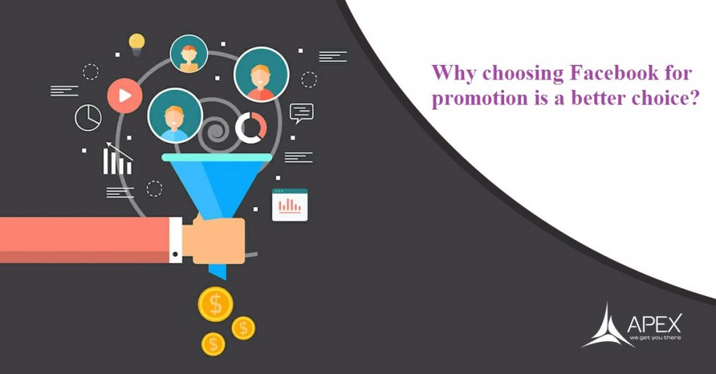 Why choosing Facebook for promotion is a better choice
